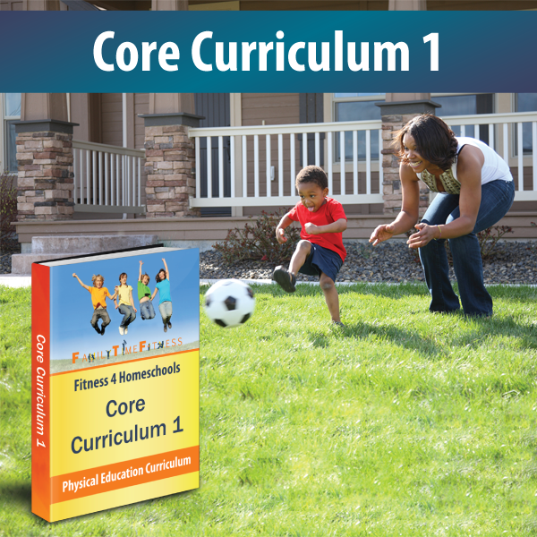 Fitness 4 Homeschool Core Curriculum 1