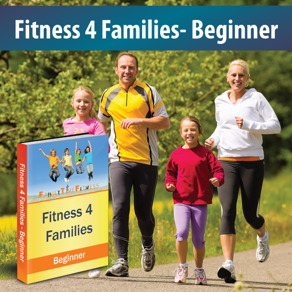 Fitness 4 Families Beginner