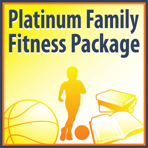 Family Time Fitness Platinum Package